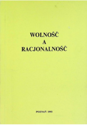 Wolność a racjonalność - Tadeusz Buksiński - książka  wyd. 1993