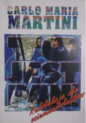 To jest Pan - Rekolekcje dla osiemnastolatków - Carlo Maria Martini - książka  wyd. 1994