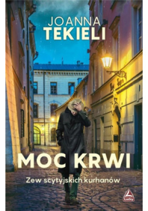 Moc krwi - Joanna Tekieli - książka  wyd. 2021