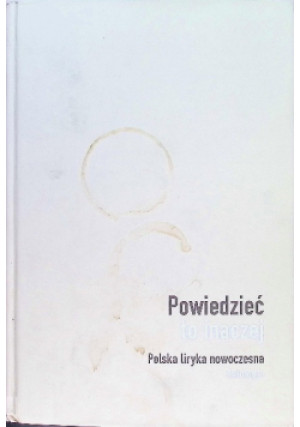 Powiedzieć to inaczej - Jerzy Borowczyk - książka  wyd. 2010