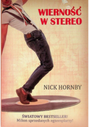 Wierność w stereo - Nick Hornby - książka  wyd. 2014