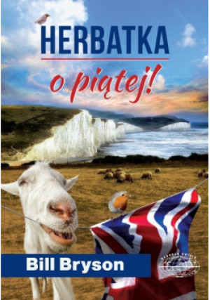 Herbatka o piątej - Bill Bryson - książka  wyd. 2016