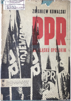 PPR na Śląsku Opolskim - Zbigniew Kowalski - książka historyczna wyd. 1973