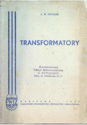 Transformatory - L. M. Sznicer - książka  wyd. 1952
