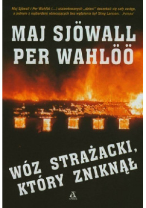 Wóz strażacki który zniknął - Per Wahloo, Maj Sjowall - książka  wyd. 2010