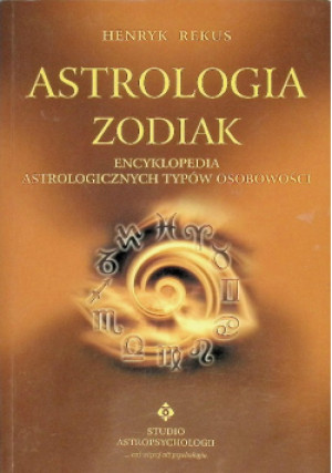 Astrologia Zodiak - Henryk Rekus - książka  wyd. 2008
