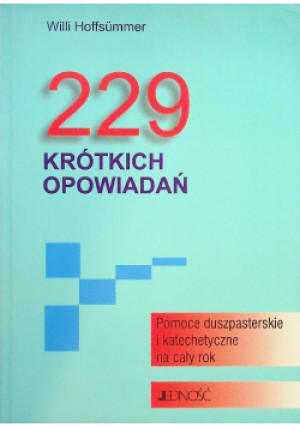 229 krótkich opowiadań Część 1 - Willi Hoffsummer - książka  wyd. 2000