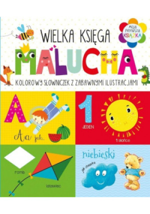 Wielka księga malucha - Anna Wiśniewska - książka  wyd. 2019