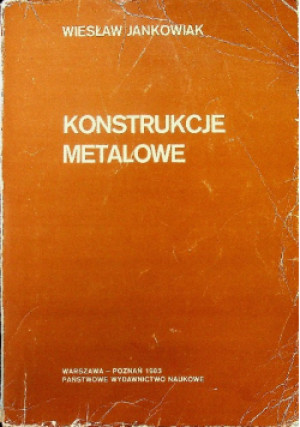 Konstrukcje metolowe - Wiesław Jankowiak - książka  wyd. 1983