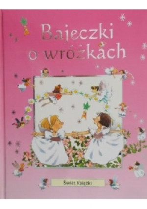 Bajeczki o wróżkach - Philip Hwathorn - książka  wyd. 2003