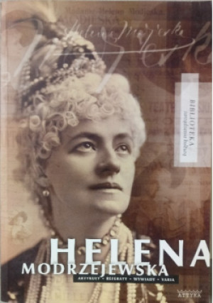 Helena Modrzejewska - książka historyczna wyd. 2008