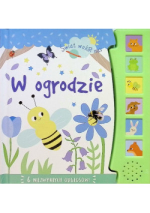 Świat wokół nas W ogrodzie - książka  wyd. 2023
