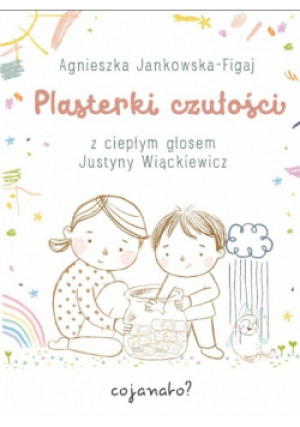 Plasterki czułości - Agnieszka Jankowska-Figaj - książka  wyd. 2023