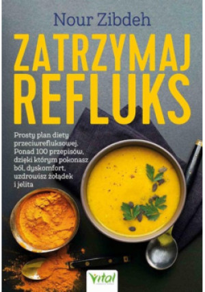 Zatrzymaj refluks - Nour Zibdeh - książka  wyd. 2022