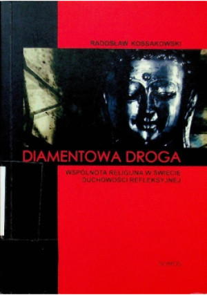 Diamentowa droga - Radosław Kossakowski - książka  wyd. 2010