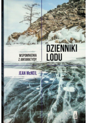 Dzienniki lodu - Jean McNeil - książka  wyd. 2017