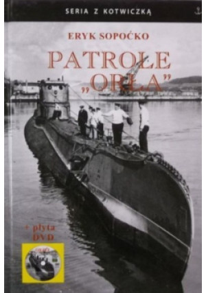Patrole Orła - Eryk Sopoćko - książka historyczna wyd. 2010