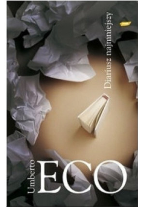 Diariusz najmniejszy - Umberto Eco - książka  wyd. 2007