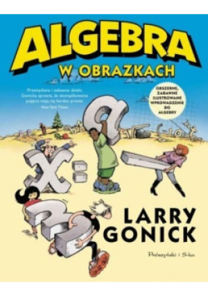 Algebra w obrazkach - Larry Gonick - książka  wyd. 2016