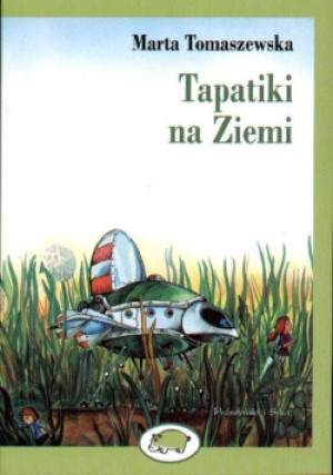 Tapatiki na ziemi - Marta Tomaszewska - książka  wyd. 1976
