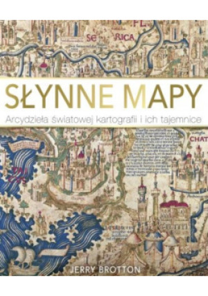 Słynne mapy - Jerry Brotton - książka  wyd. 2016