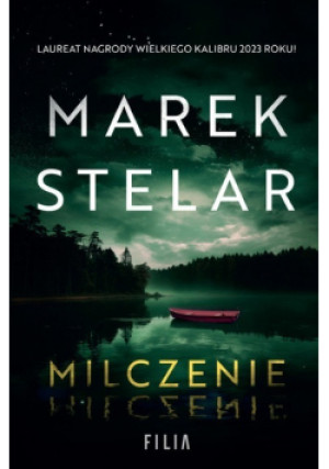 Milczenie - Marek Stelar - książka  wyd. 2023