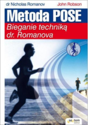 Metoda Pose Bieganie techniką dr Romanova - Nicholas Romanov, John Robson - książka  wyd. 2012