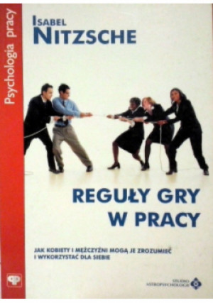 Reguły gry w pracy - Isabel Nitzsche - książka  wyd. 2003