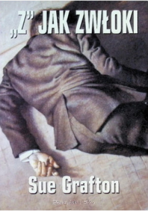 Z jak zwłoki - Sue Grafton - książka  wyd. 1999