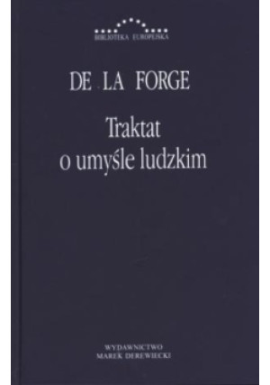 Traktat o umyśle ludzkim - De La Forge - książka  wyd. 2011