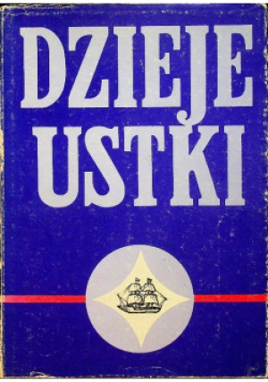 Dzieje Ustki - Zygmunt Szultka - książka  wyd. 1985