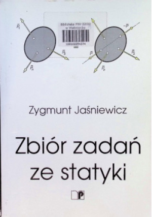 Zbiór zadań ze statyki - Zygmunt Jaśniewicz - książka  wyd. 2004