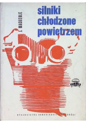 Silniki chłodzone powietrzem - J. Mackerle - książka  wyd. 1963