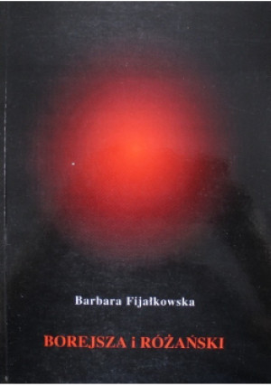 Borejsza i Różański - Barbara Fijałkowska - książka  wyd. 1995