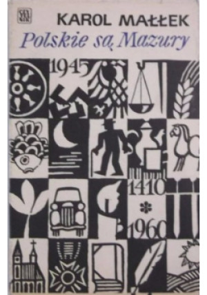Polskie są Mazury - Karol Małłek - książka  wyd. 1972