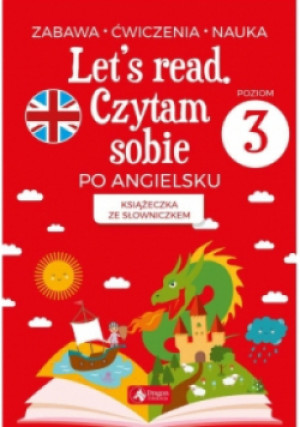 Let's read. Czytam sobie po angielsku - poziom 3 - Bartłomiej Paszylk - książka  wyd. 2018