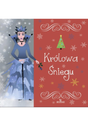 Królowa Śniegu - Hans Christian Andersen - książka  wyd. 2022