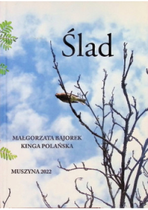 Ślad - Kinga Polańska, Małgorzata Bajorek - książka  wyd. 2022