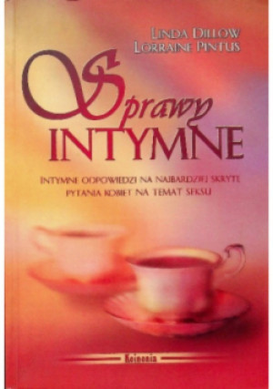 Sprawy intymne - Linda Dillow, Lorraine Pintus - książka  wyd. 2002