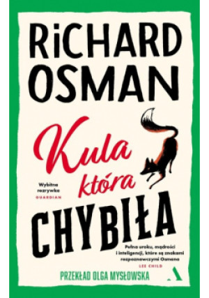 Kula, która chybiła - Richard Osman - książka  wyd. 2023
