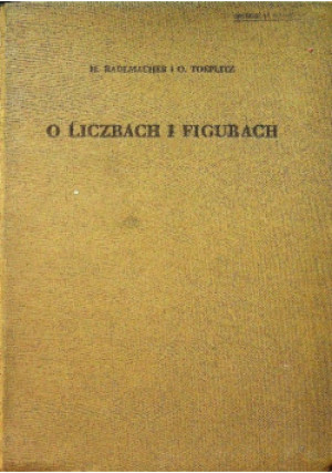 O liczbach i figurach - H. Rademacher - książka  wyd. 1956