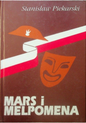 Mars i Melpomena - Stanisław Piekarski - książka  wyd. 2000