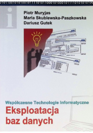 Eksploatacja baz danych - Piotr Muryjas - książka  wyd. 2011
