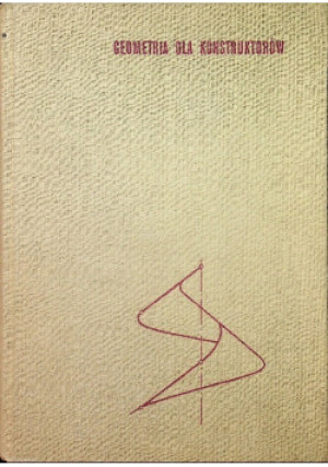Geometria dla konstruktorów - S. Polański - książka  wyd. 1965