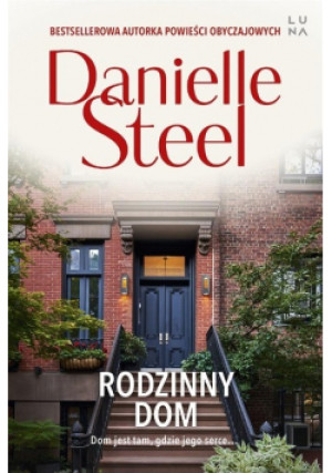 Rodzinny dom - Danielle Steel - książka  wyd. 2023