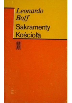 Sakramenty Kościoła - Leonardo Boff - książka  wyd. 1981