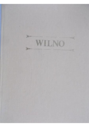 Wilno - Jerzy Remer - książka historyczna wyd. 1990