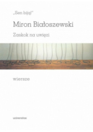"Sen biją!". Zaskok na uwięzi - Miron Białoszewski - książka  wyd. 2022