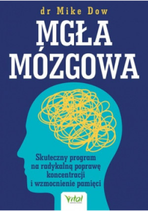 Mgła mózgowa - Mike Dow - książka  wyd. 2021