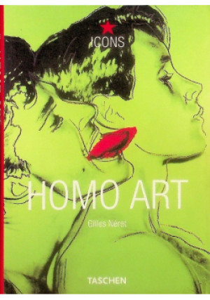 Homo Art - Gilles Neret - książka  wyd. 2004